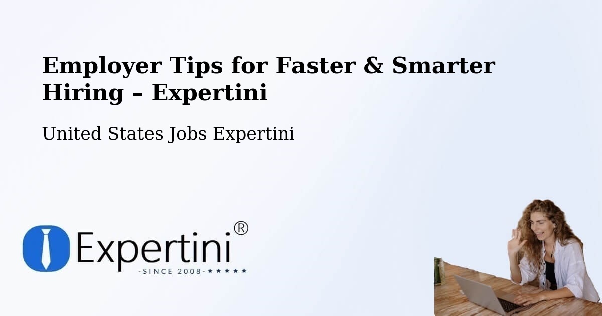 Employer Tips for Hiring & Recruitment – Orem - Orem, United States Jobs Expertini